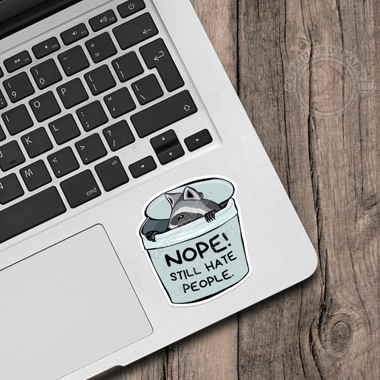 Nope! Still Hate People Racoon Vinyl Sticker
