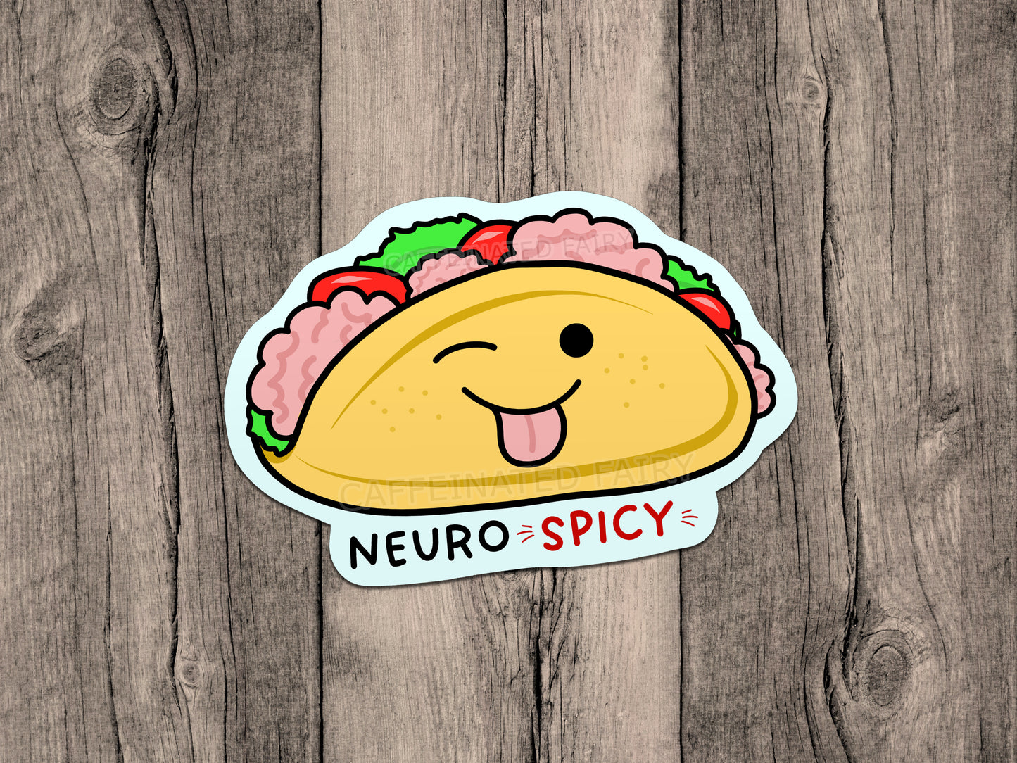 Neuro Spicy Brain Taco - Vinyl Sticker