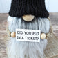 Did You Put in a Ticket - IT Tech Support Gnome