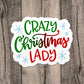 Crazy Christmas Lady Vinyl Sticker